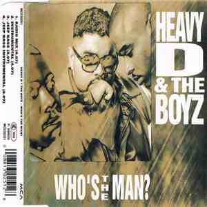 Heavy D. & The Boyz - Who's The Man?