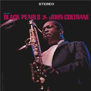 John Coltrane - Black Pearls