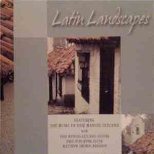 José Manuel Lezcano, Paul Schliffer, Matthew Shubin - Latin Landscapes