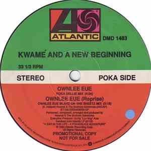 Kwamé & A New Beginning - Ownlee Eue