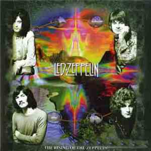 Led Zeppelin - The Rising Of The Zeppelin