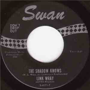 Link Wray And His Raymen - The Shadow Knows