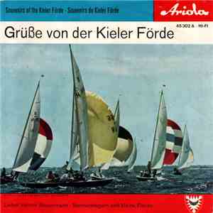 Liselotte Malkowsky Mit Chor Und Orchester - Grüße Von Der Kieler Förde