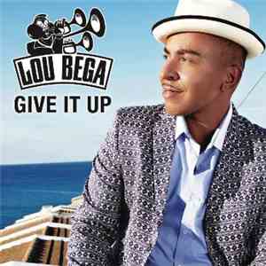 Lou Bega - Give It Up