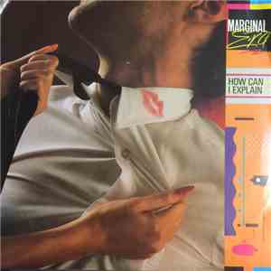 Marginal Era - How Can I Explain