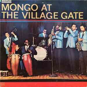 Mongo Santamaria - Mongo At The Village Gate