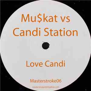 Mu$kat - Love Candi / Reach