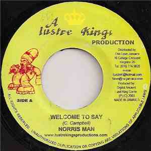 Norris Man - Welcome To Say