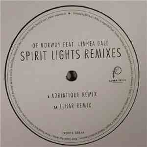 Of Norway Featuring Linnea Dale - Spirit Lights Remixes