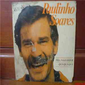 Paulinho Soares - Pra Não Doer / Qui Qui Qui