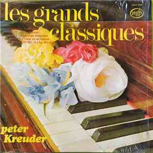 Peter Kreuder - Les Grands Classiques - In A Classical Mood With Peter Kreu ...