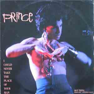 Prince - I Could Never Take The Place Of Your Man / Hot Thing