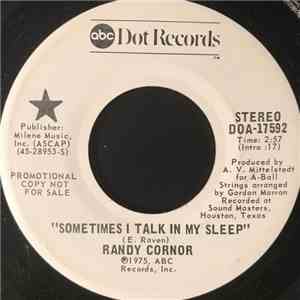 Randy Cornor - Sometimes I Talk In My Sleep