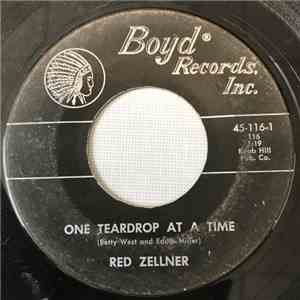 Red Zellner - One Teardrop At A Time / Reach For Your Love