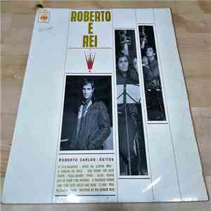 Roberto Carlos - Roberto é Rei