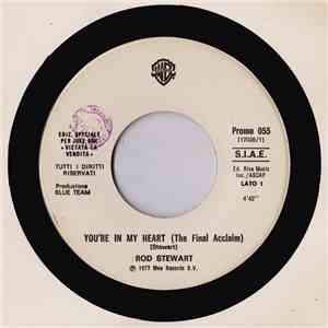 Rod Stewart / The Trammps - You're In My Heart (The Final Acclaim) / The Ni ...