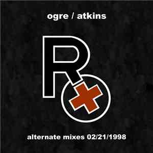 Rx  - Alternate Mixes (02/21/1998)