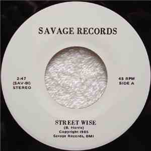 Savage  - Street Wise
