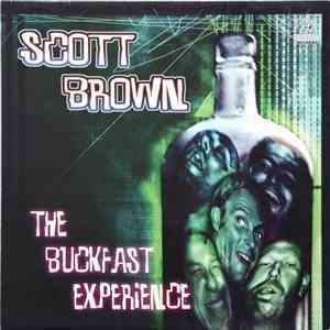 Scott Brown - The Buckfast Experience