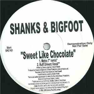 Shanks & Bigfoot / Rednex - Sweet Like Chocolate / The Spirit Of The Hawk