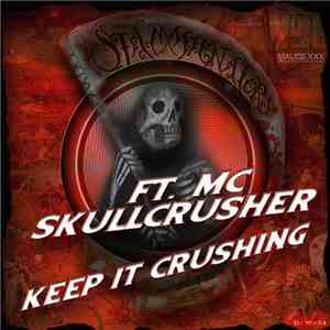 Sjammienators Ft. MC Skullcrusher - Keep It Crushing