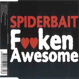 Spiderbait - Fucken Awesome