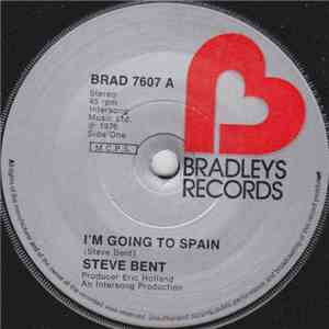 Steve Bent - I'm Going To Spain