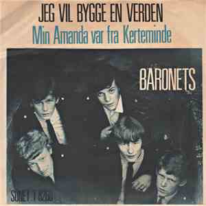 The Baronets - Jeg Vil Bygge En Verden
