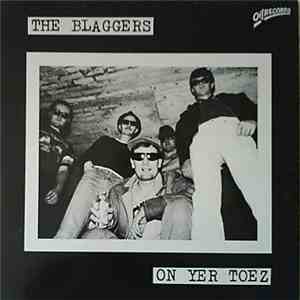 The Blaggers - On Yer Toez