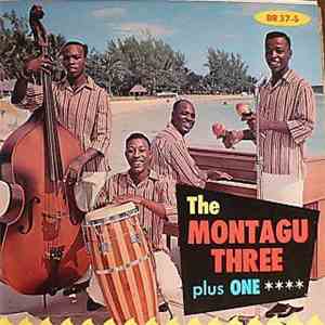 The Montagu Three Plus One - The Montagu Three Plus One