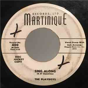 The Playboys  - Sing Along / Please Forgive Me