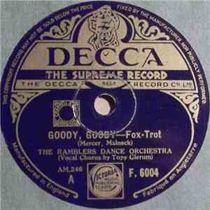 The Ramblers Dance Orchestra - Goody, Goody / Swing, Mr. Charlie