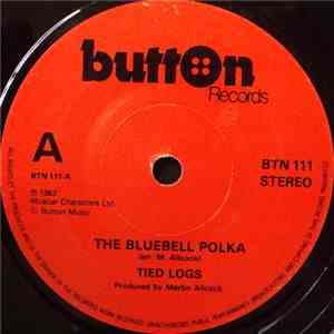 Tied Logs - The Bluebell Polka