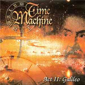 Time Machine  - Act II: Galileo