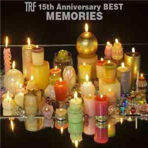 TRF - TRF 15th Anniversary Best -Memories-