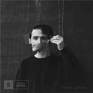 Tristam - Questions
