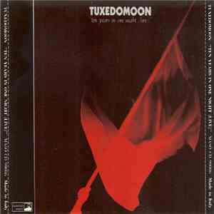 Tuxedomoon - Ten Years In One Night (Live)