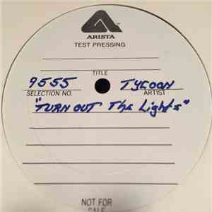 Tycoon  - Turn Out The Lights