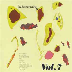 Various - La Souterraine Vol. 7