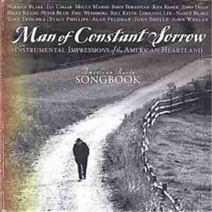 Various - Man of Constant Sorrow: Instrumental Impressions of the American  ...