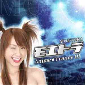 Various - Moetora モエトラ -Anime★Trance 01-
