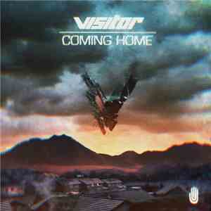 Visitor  - Coming Home (Remixes)