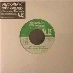 Wack Wack Rhythm Band - Bermuda Blowback / Younger Girl
