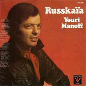 Youri Azios Manoff - Russkaïa / Pour découvrir une île