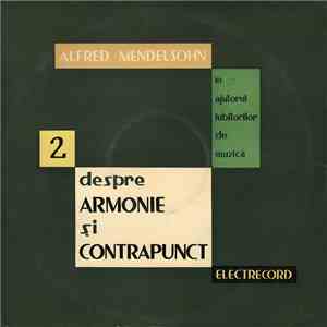 Alfred Mendelsohn - În Ajutorul Iubitorilor De Muzică 2 Despre Armonie Și Contrapunct
