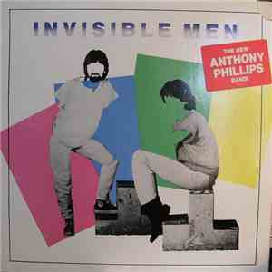 Anthony Phillips Band - Invisible Men