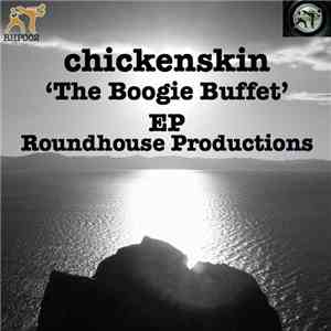 Chickenskin - The Boogie Buffet EP