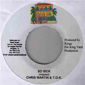 Chris Martin & T.O.K. - So Sick (Adapted)