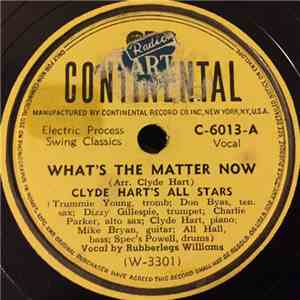 Clyde Hart All Stars - What's The Matter Now