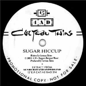 Cocteau Twins - Sugar Hiccup
